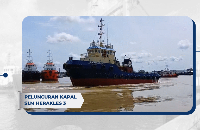 Peluncuran Kapal SLM HERAKLES 3, Tonggak Baru Armada Pendukung SLM